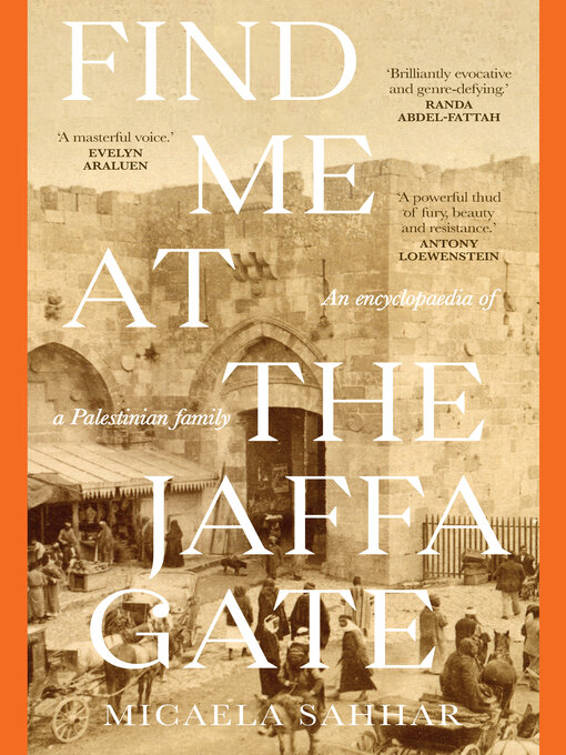 Title details for Find Me at the Jaffa Gate by Micaela Sahhar - Available